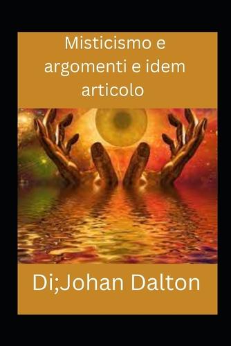 Misticismo e argomenti e idem articolo