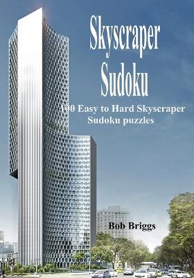 Skyscraper Sudoku