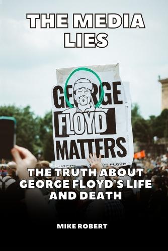 The Media Lies