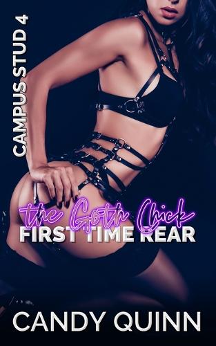 The Goth Chick First Time Rear