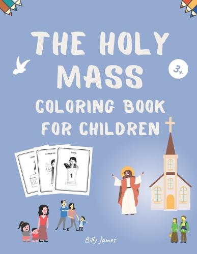 The Holy Mass Coloring Book for Childrens