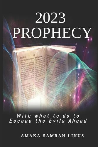 2023 Prophecy