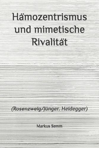 Hämozentrismus und mimetische Rivalität