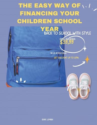 The easy way of financing your children school years