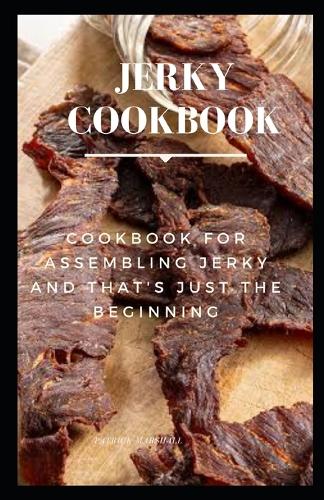 Jerky Cookbook