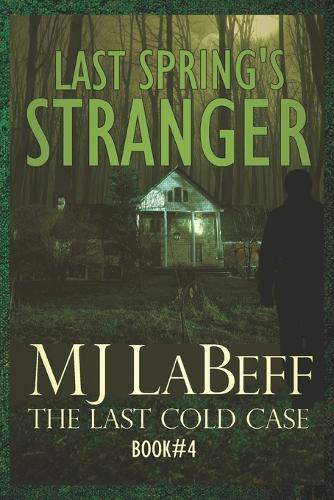 Last Spring's Stranger