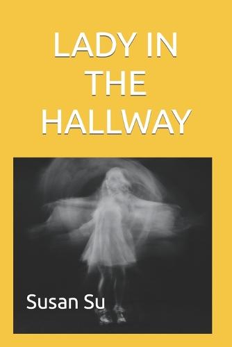 Lady in the Hallway