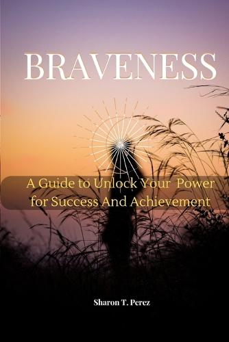 Braveness
