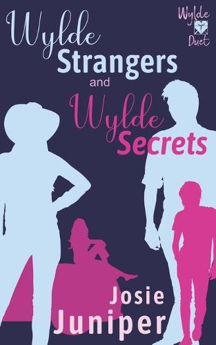 Wylde Strangers and Wylde Secrets