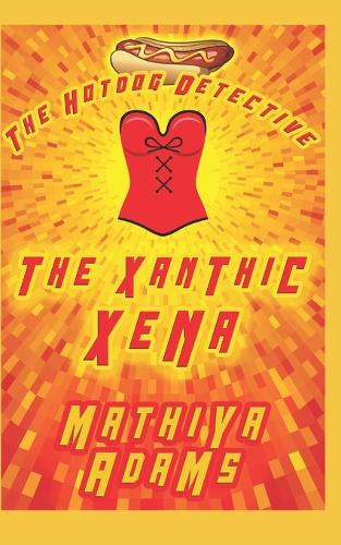 The Xanthic Xena