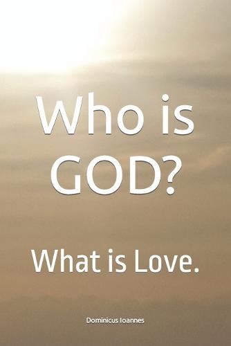 Who is GOD?