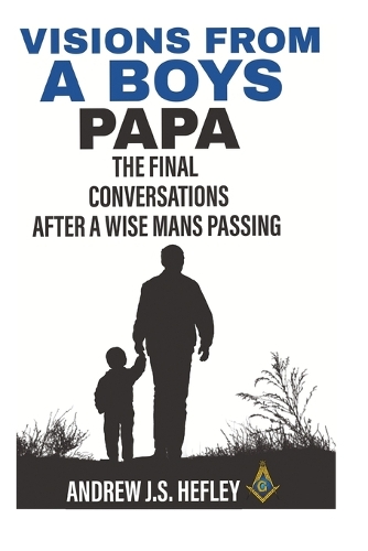 Visions from a boys Papa