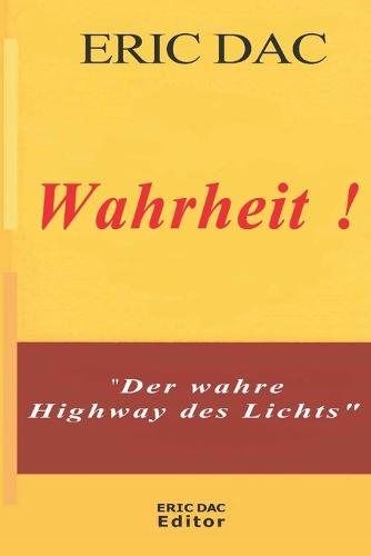 Wahrheit !