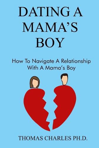 Dating a Mama's Boy