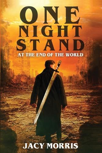 One Night Stand at the End of the World