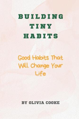 Building Tiny Habits