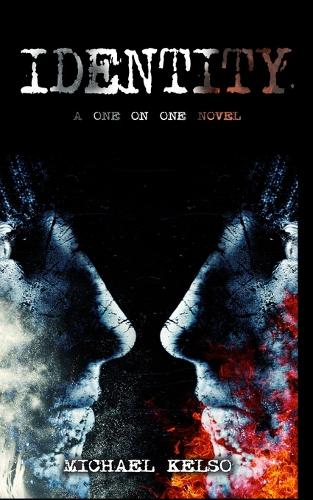 Identity (A One on One novel)