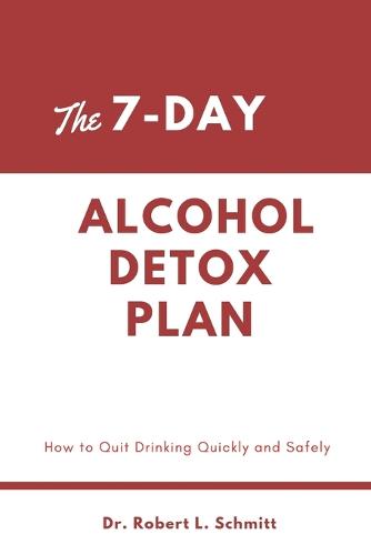 The 7-Day Alcohol Detox Plan