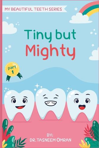 Tiny But Mighty