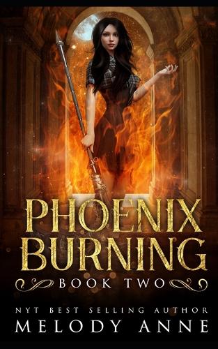 Phoenix Burning (Phoenix Series, Book 2)