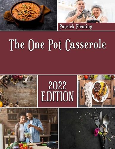 The One Pot Casserole