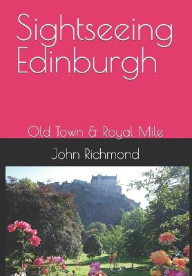 Sightseeing Edinburgh