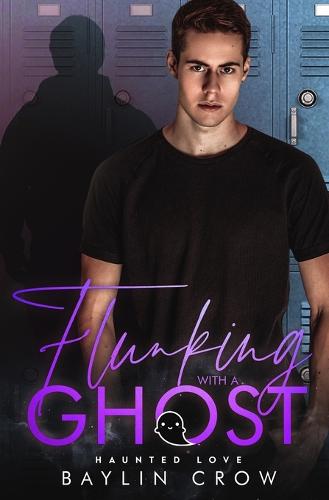 Flunking with a Ghost