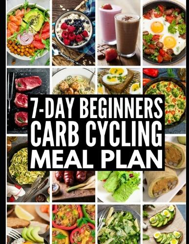 7-day beginners carb cycling meal plan