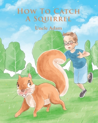 How To Catch A Squirrel