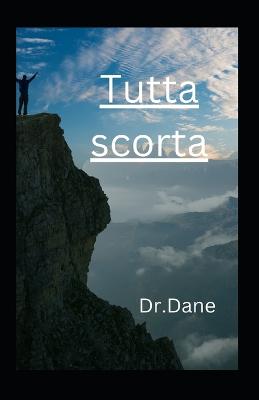 Tutta scorta