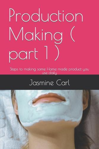 Production Making ( part 1 )