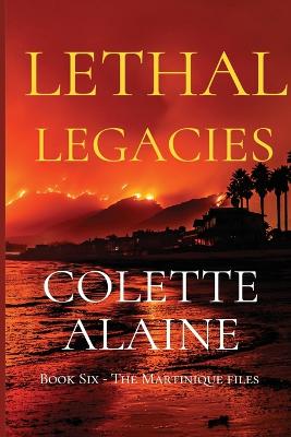 Lethal Legacies