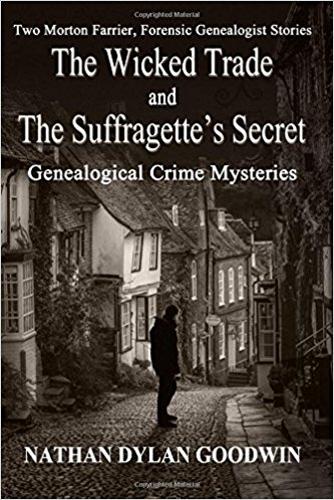 The Suffragette's Secret & The Wicked Trade