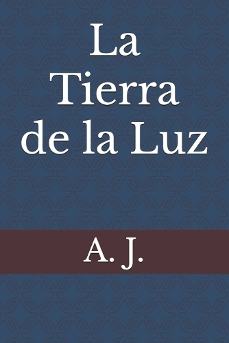 La Tierra de la Luz