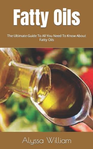 Fatty Oils
