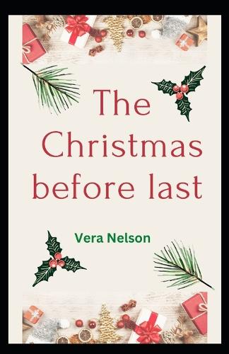 The Christmas before last