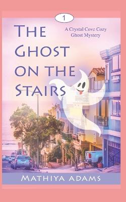 The Ghost on the Stairs