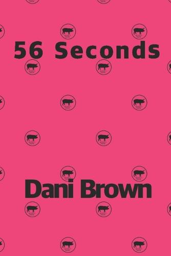 56 Seconds