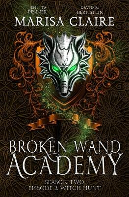 Broken Wand Academy