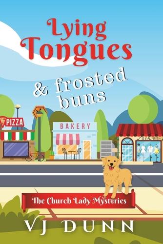 Lying Tongues & Frosted Buns