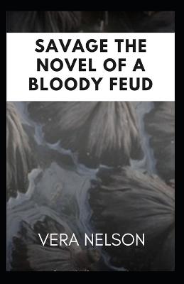 SAVAGE The Novel of a Bloody Feud