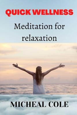 Quick Wellness