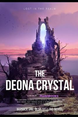 The Deona Crystal