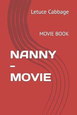 Nanny - Movie