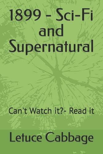 1899 - Sci-Fi and Supernatural
