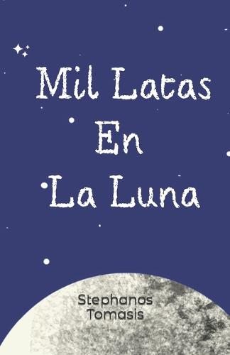 Mil Latas En La Luna