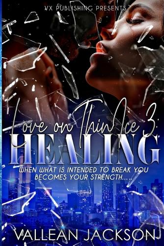 Love On Thin Ice 3-Healing