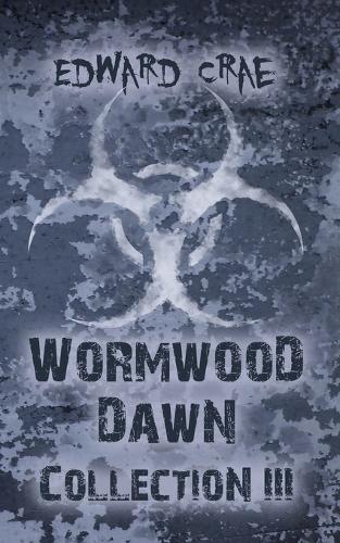 Wormwood Dawn Collection III