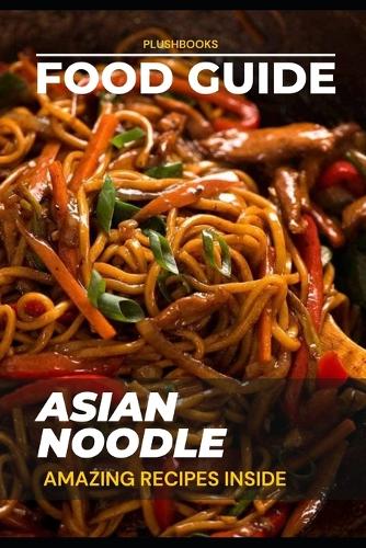 Asian Noodles