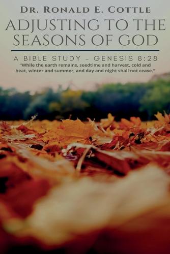 Adjusting to the Seasons of God